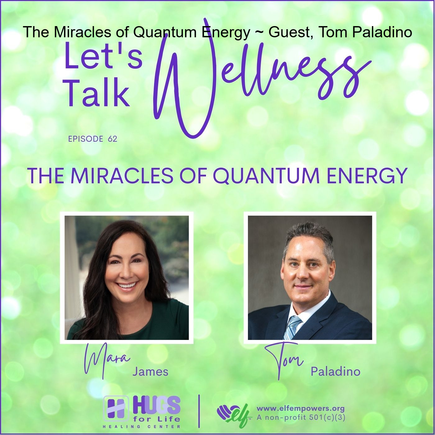 Let’s Talk Wellness ~ with Host, Mara James