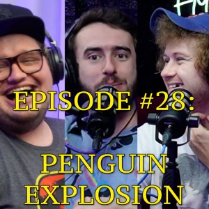 #28 - Penguin Explosion (feat. Casey Rocket) | The Thoughtless Experiment