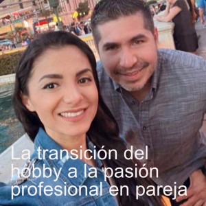 La transición del hobby a la pasión profesional en pareja