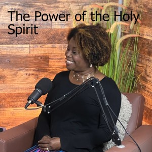 The Power of the Holy Spirit