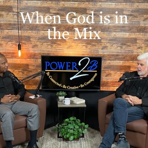 When God is in the Mix