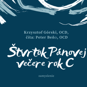 Dotyk Slova - Štvrtok Pánovej večere