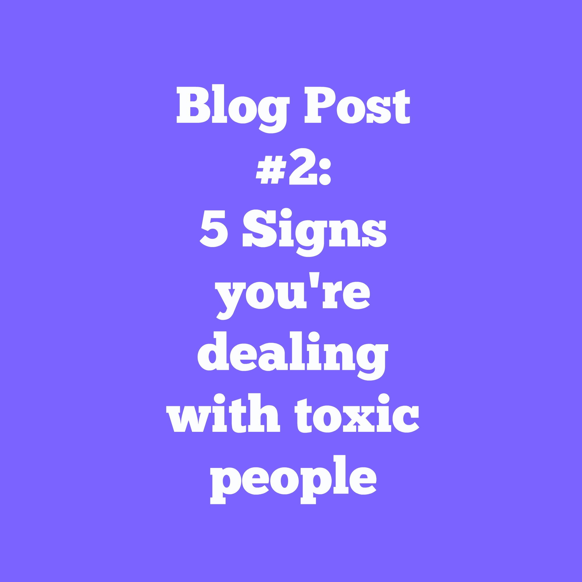 5 Signs you're dealing with toxic people... and how it impacts your body transformation