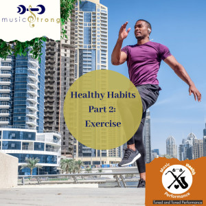 Healthy Habits Part 2: Exercise