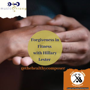 Forgiveness in Fitness with Hillary Lester