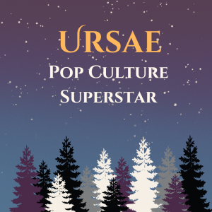 Ursae: Pop Culture Superstar