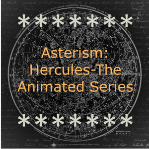 Asterism: Hercules the Animated Series