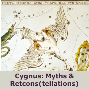Cygnus: Myths and Retcons(tellations)
