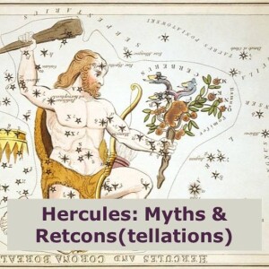 Hercules: Myths and Retcons(tellations)