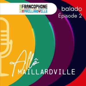 Épisode 2 : Éloquence, montagnes et voyage en musique – Février 2022