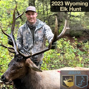 Josh Katanik’s 2023 DIY WY Archery Elk Hunt