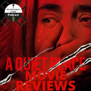 A Quiet Place Part II (2021) | Movie Review | Second in A Quiet Place Movie Review Series