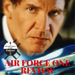 Air Force One (1997) | Movie Review | Alternate Universe Movie Review