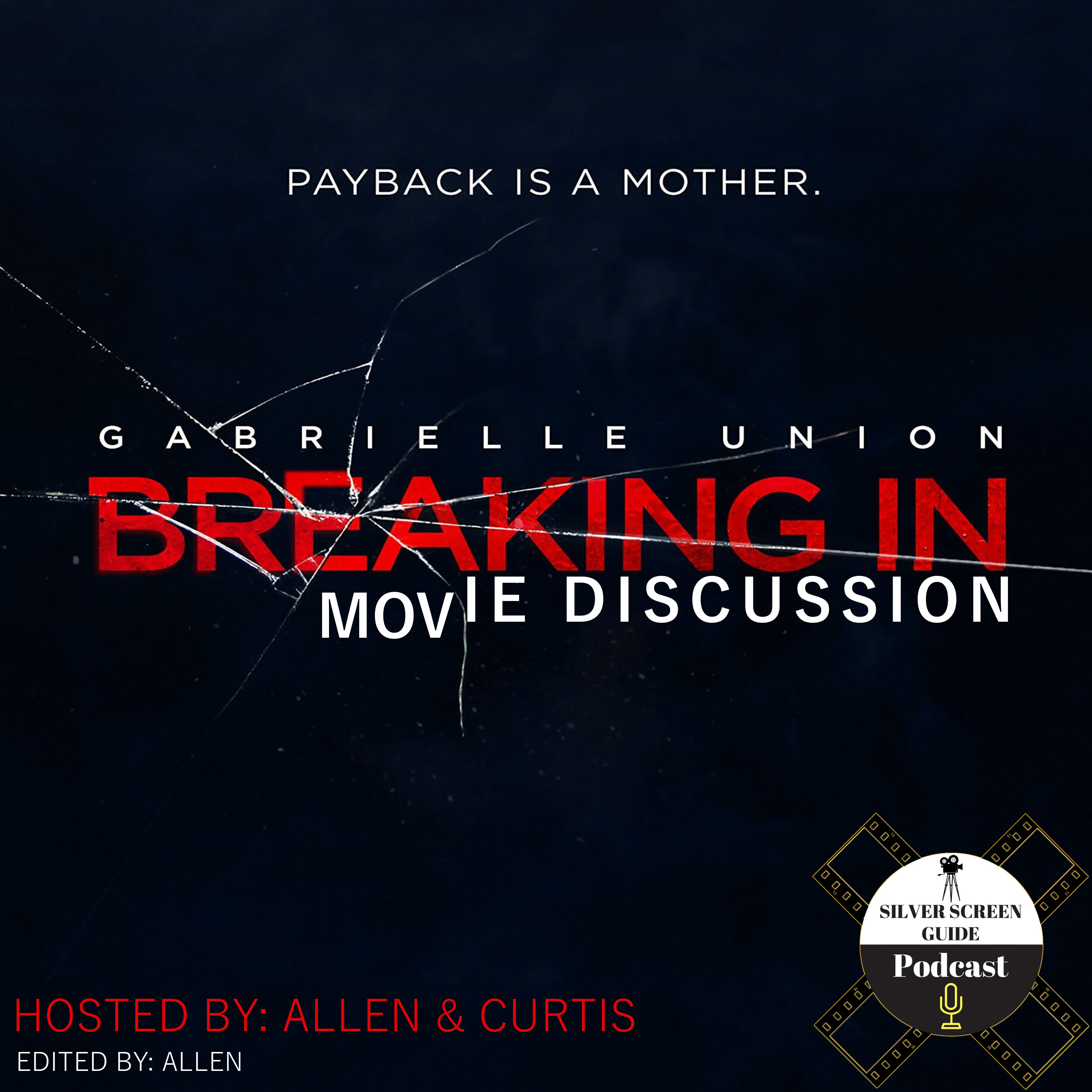 Breaking In (2018) | Movie Discussion