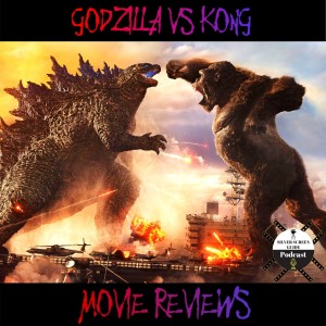 Godzilla vs Kong (2021) | Movie Review | Fifth in Godzilla vs Kong Movie Review Series