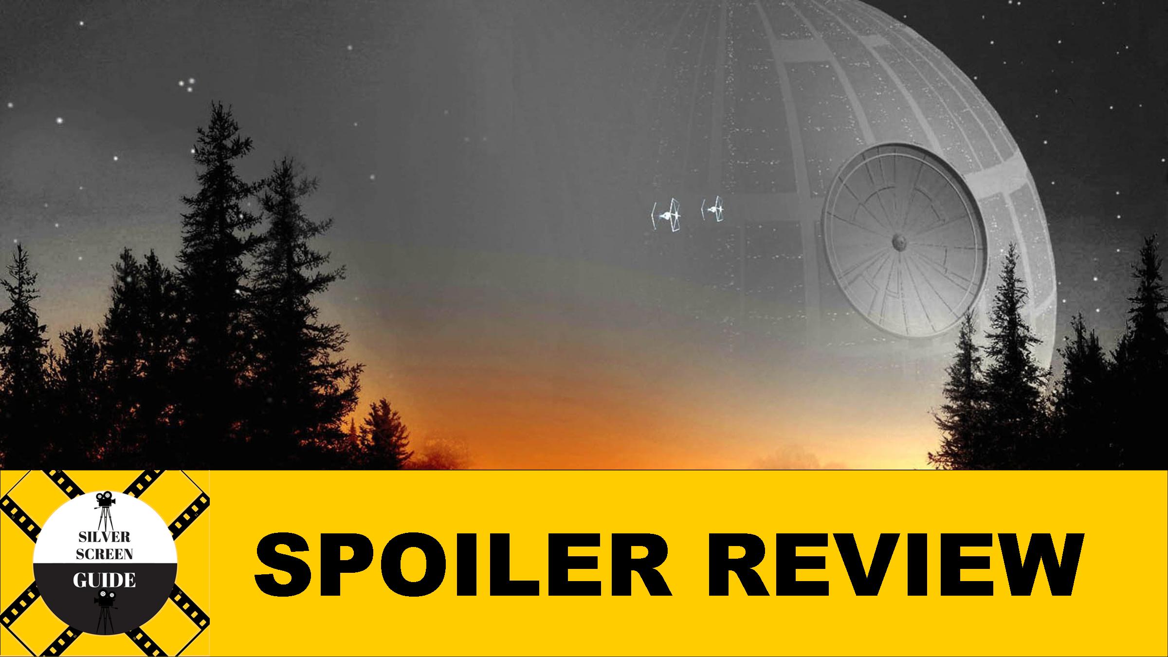 Rogue One: A Star Wars Story - Spoiler Discussion