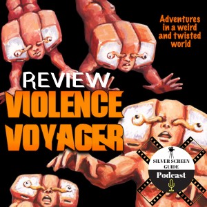Violence Voyager (2019) | Movie Review