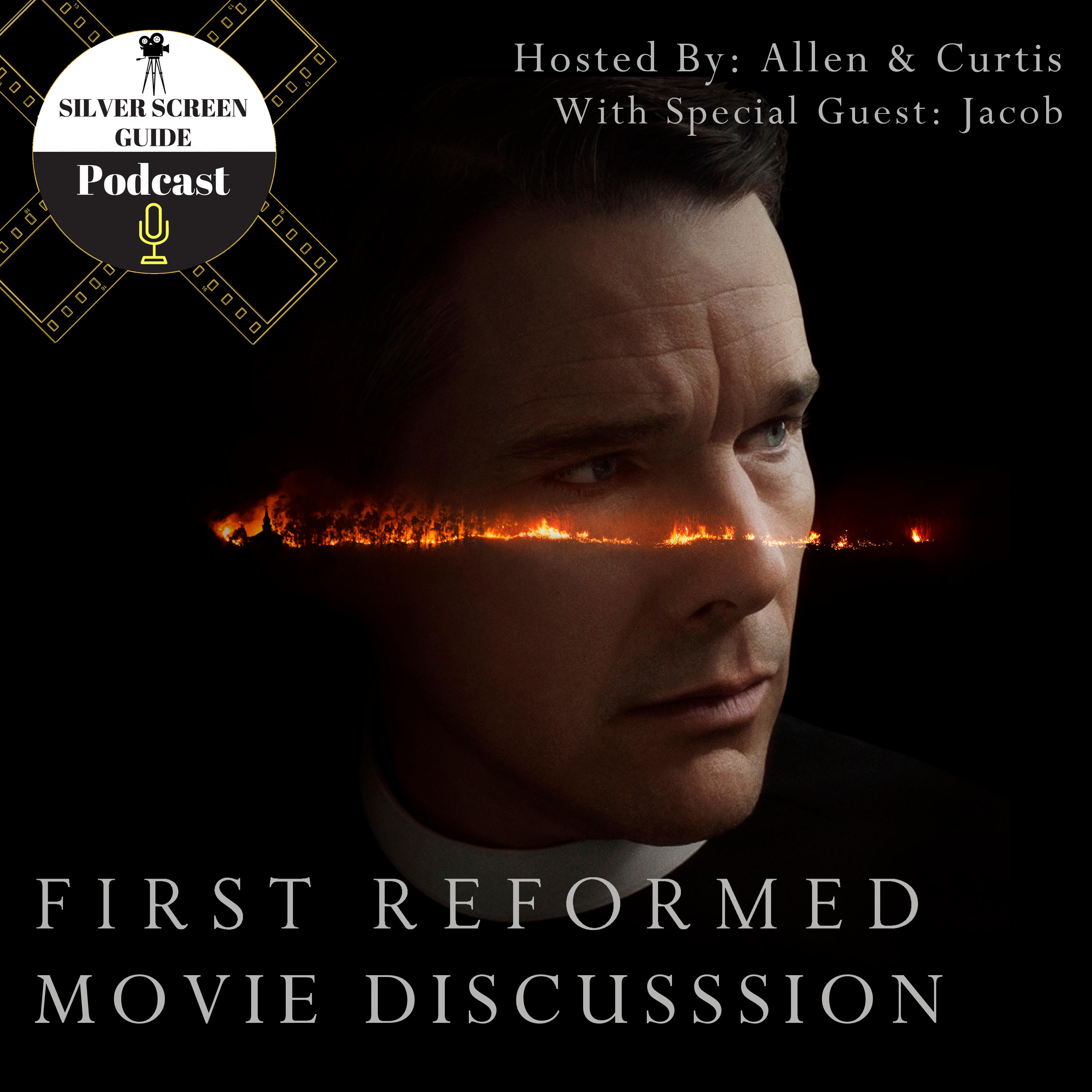 First Reformed (2018) | Movie Discussion and Review