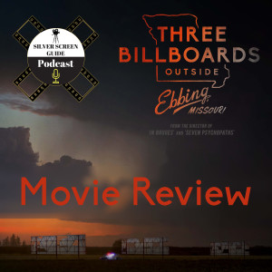 Three Billboards Outside Ebbing, Missouri (2017) | Movie Review | Allen's 2021 Birthday Pick