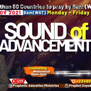 SOUND OF ADVANCEMENT - PPHH - 22ND NOV 2021