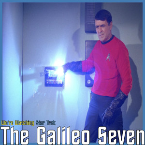 S01 E16 - The Galileo Seven