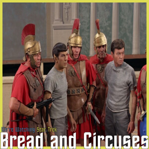 S02 E25 - Bread and Circuses