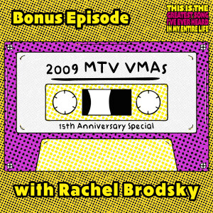 Bonus: 2009 VMAs 15th Anniversary Special