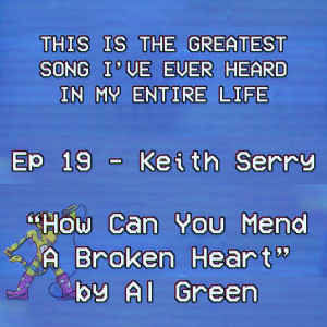 Keith Serry Floats Into ”How Can You Mend A Broken Heart”