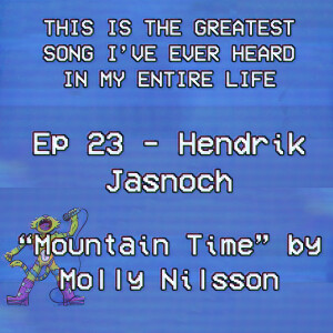 Hendrik Is On ”Mountain Time”