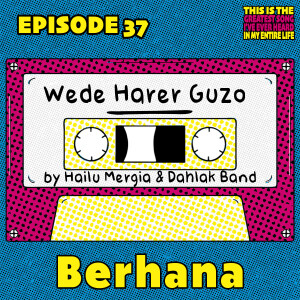 Berhana Hears His Family In ”Wede Harer Guzo”