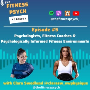 #5 Psychologists, Fitness Coaches & Psychological Informed Fitness Environments
