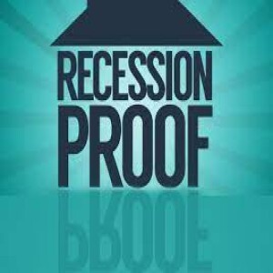 Do You Have a Recession Proof Business?