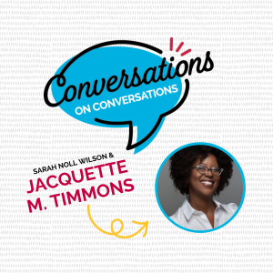 A Conversation on Growth and Goals with Jacquette M. Timmons