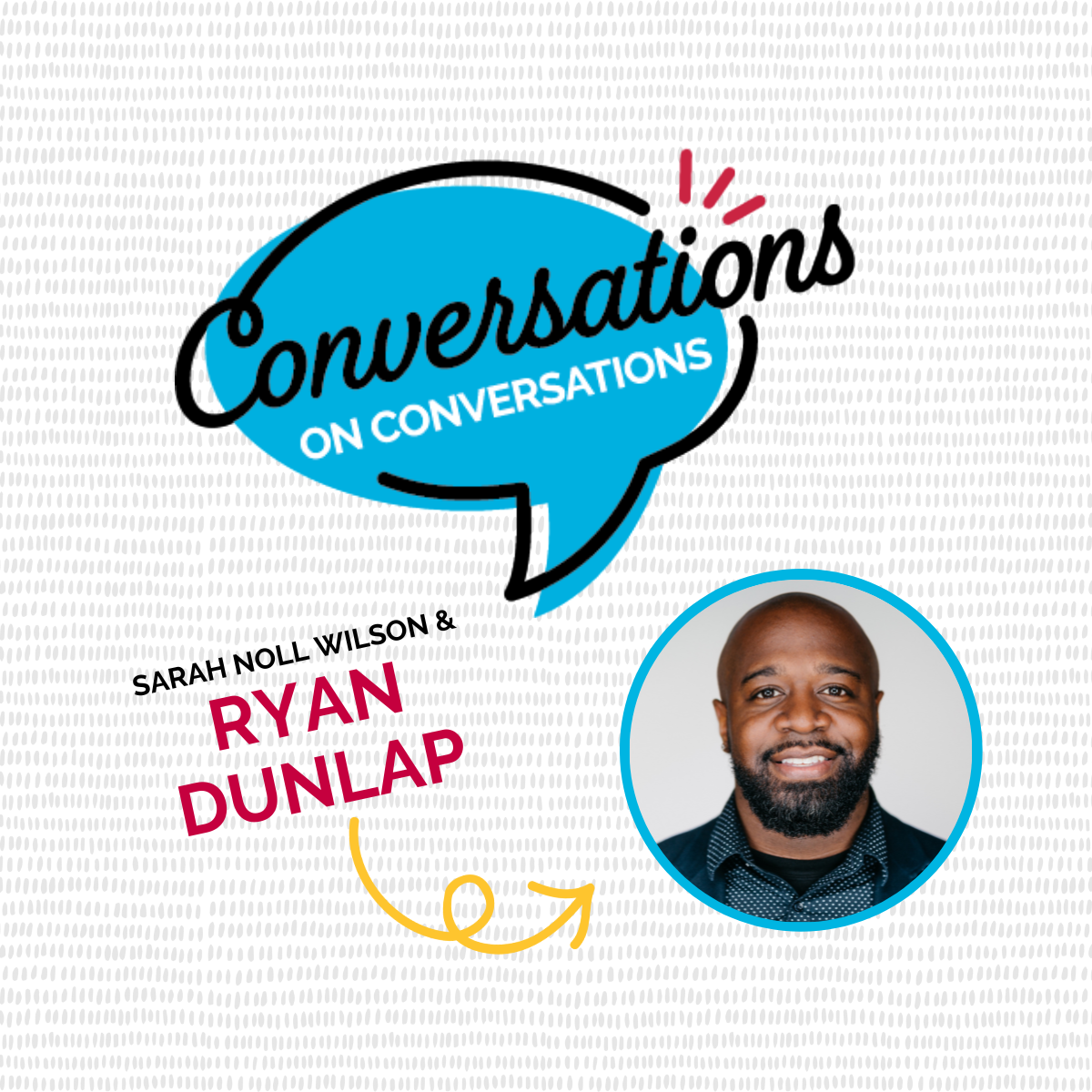 Conversations on Conversations