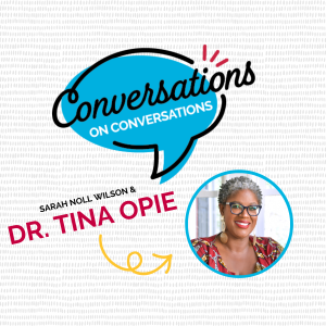 A Conversation on Shared Sisterhood with Dr. Tina Opie, Part 2