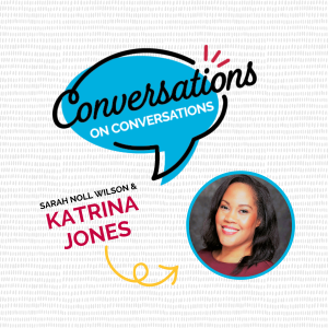 A Conversation on Personal Evolution with Katrina Jones