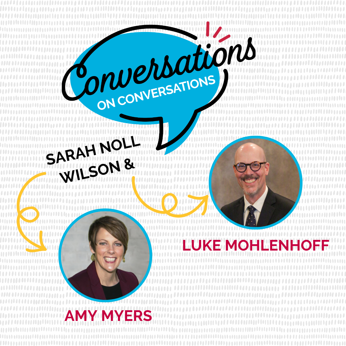 Conversations on Conversations