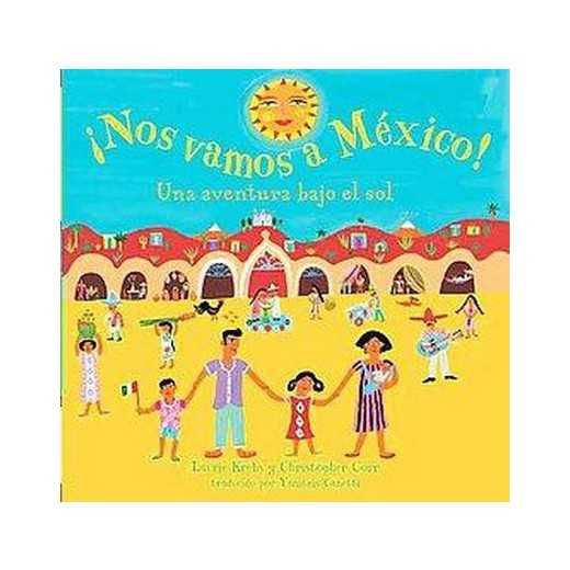 Nos Vamos A Mexico