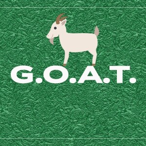 G.O.A.T. - Part 4 - Circle Sunday