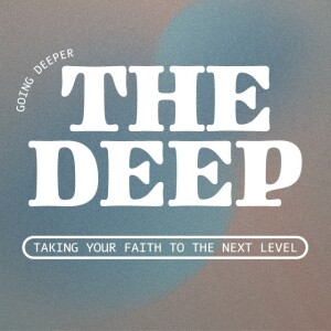 The Deep - Part 2 - Prayer