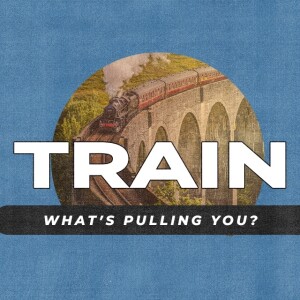 TRAIN - Part 4 - Faith