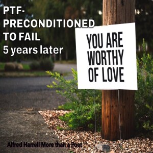 PTF-PRECONDITIONED TO FAIL, 5 years later