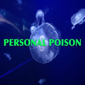 PERSONAL POISON