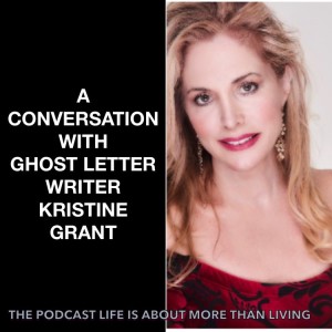 PRE-RECORDED LIVE WITH GHOST LETTER WRITER KRISTINE GRANT