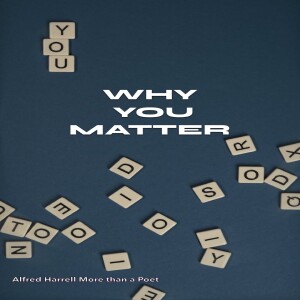 WHY YOU MATTER