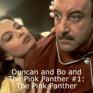 Duncan and Bo and The Pink Panther #1: The Pink Panther