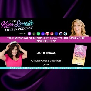 "The Menopause Mindshift: How to Unleash Your Inner Queen" with Lisa R. Triggs