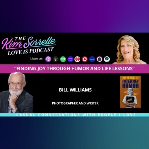 "Finding Joy Through Humor and Life Lessons" with Bill Williams