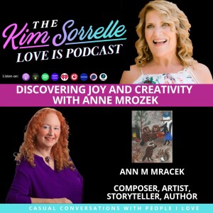 Discovering Joy and Creativity with Ann M Mracek