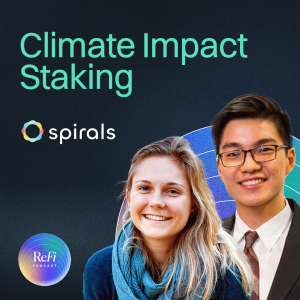 Climate Impact Staking with Helena and Doug from Spirals Protocol